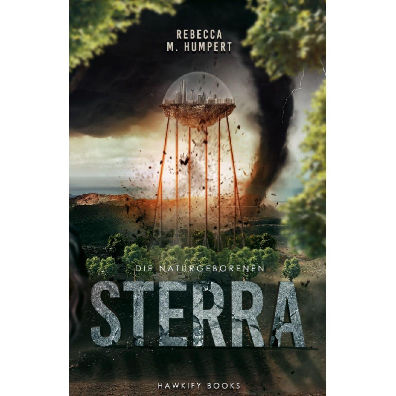 Sterra, Belletristik von Rebecca M. Humpert