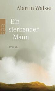 Produktbild Ein sterbender Mann (Deutsch, Martin Walser, 2017)