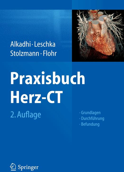 Produktbild Praxisbuch Herz-CT (Deutsch, Hatem Alkadhi, Paul Stolzmann, Sebastian Leschka, Thomas Flohr, 2009)