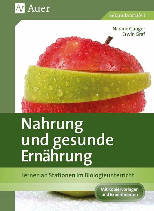 Produktbild Nahrung und gesunde Ernährung (Deutsch, Erwin Graf, Nadine Gauger, 2019)