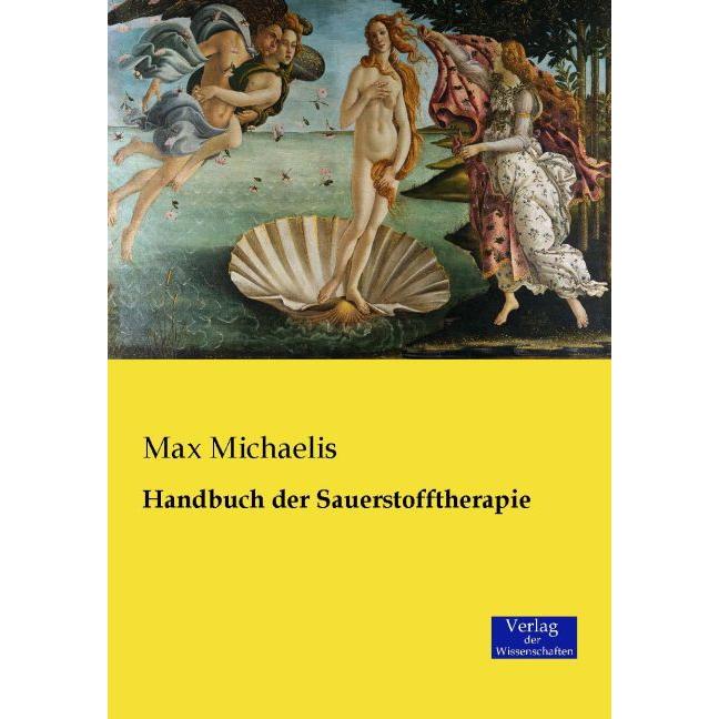 Handbuch der Sauerstofftherapie, Fachbücher von Max Michaelis