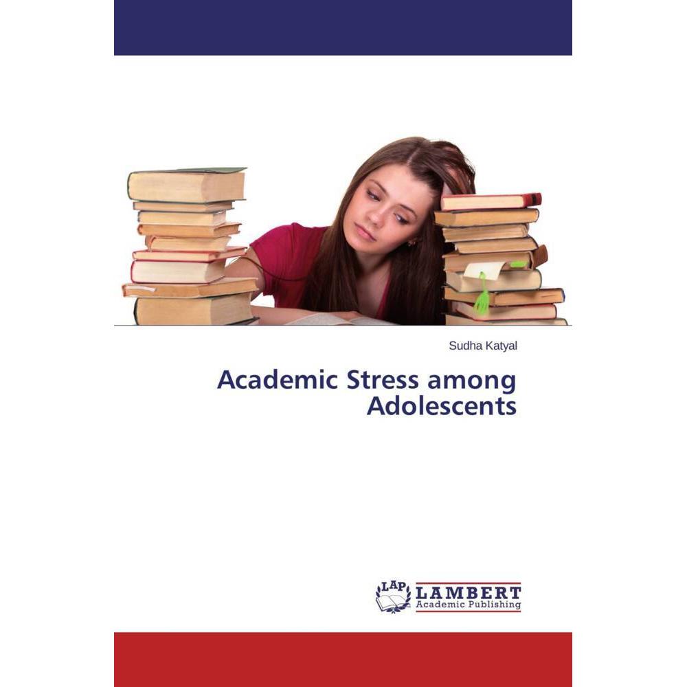 Academic Stress among Adolescents, Sachbücher