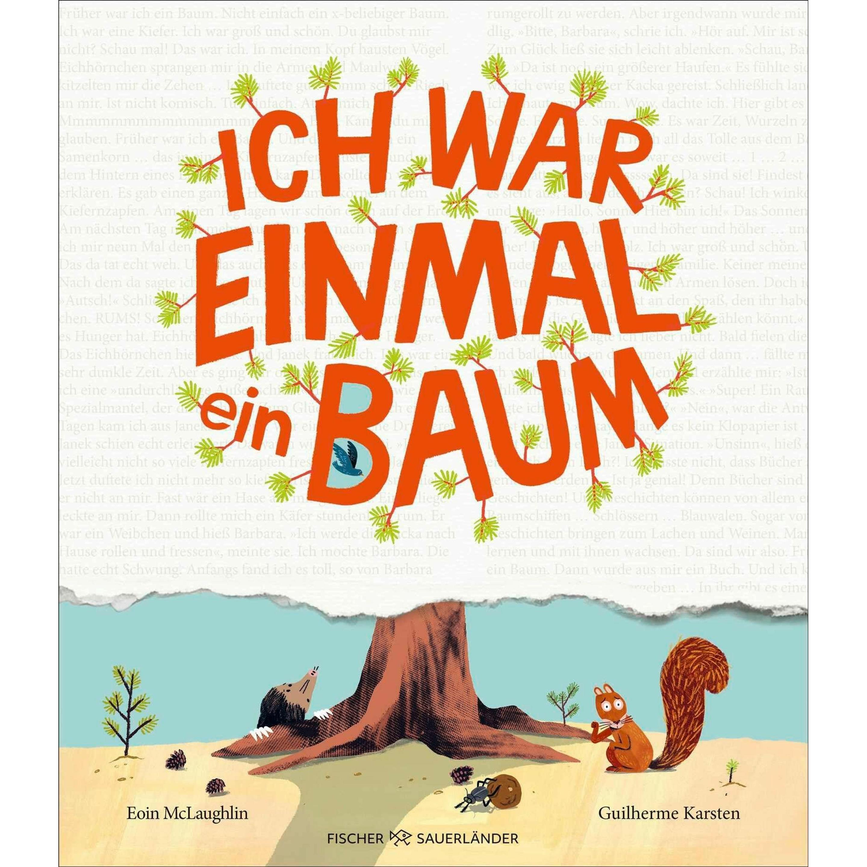Ich war einmal ein Baum, Libro per bambini di Uwe-Michael Gutzschhahn, Guilherme Karsten, Eoin McLaughlin