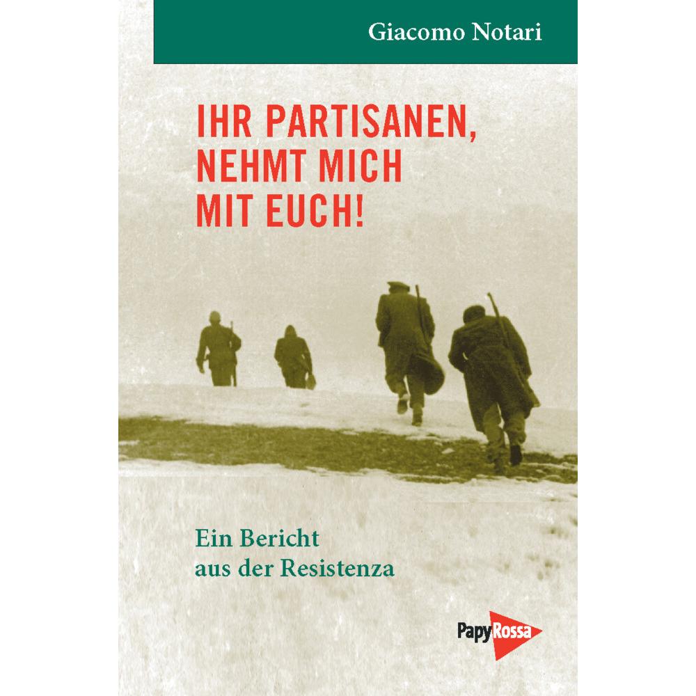Ihr Partisanen, kommt nehmt mich mit Euch!, Sachbücher