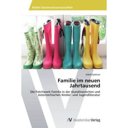 Familie im neuen Jahrtausend, Fachbücher von Eldrid Spletzer