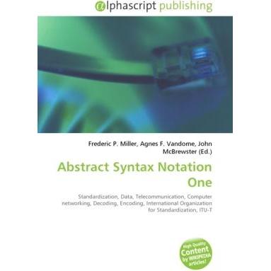 Thumbnail - Abstract Syntax Notation One, Fachbücher von Agnes F. Vandome, Frederic P. Miller, John McBrewster