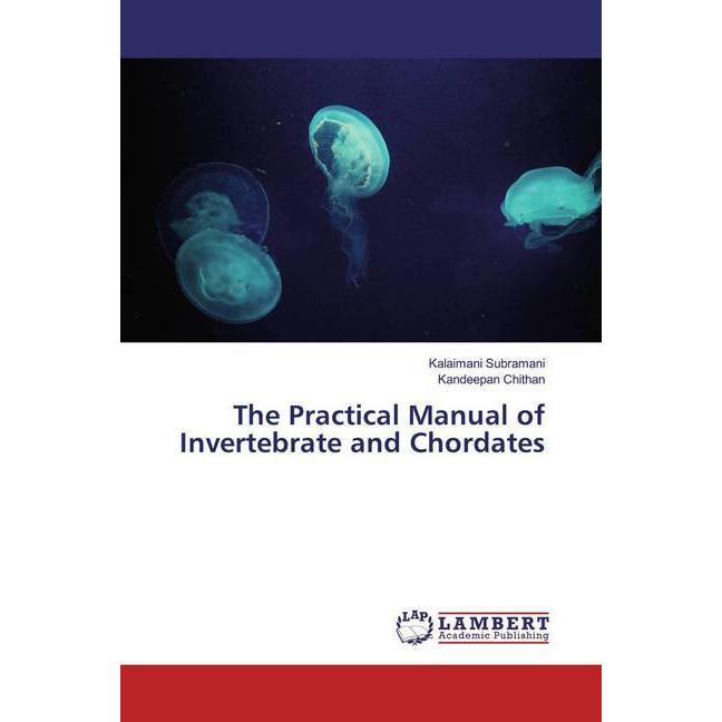 The Practical Manual of Invertebrate and Chordates, Fachbücher