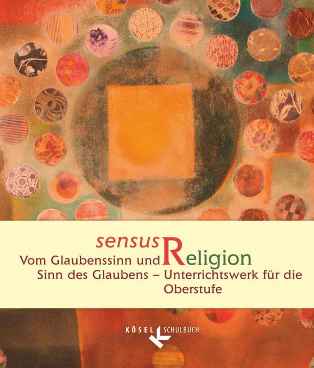 Produktbild sensus Religion (Deutsch, Christof/Nesshöver, Claudia/Kracht, Gärtner, Nannaua, 2013)