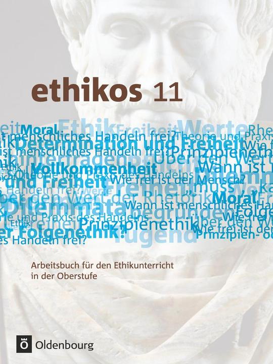Produktbild ethikos 11. Schuljahr. Schülerbuch. BY (Deutsch, Helmut Geist Krau, 2009)