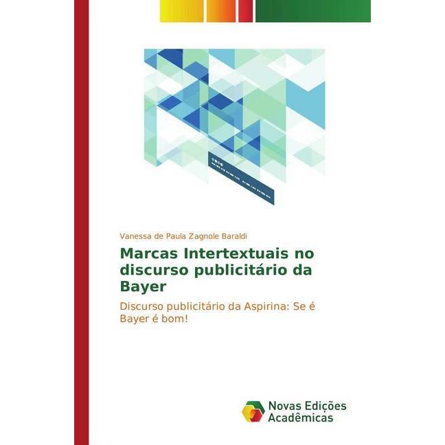 Marcas Intertextuais no discurso publicitário da Bayer, Fachbücher