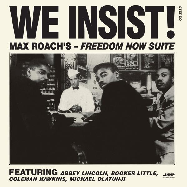 Produktbild We Insist! Freedom Now Suite (Max Roach)