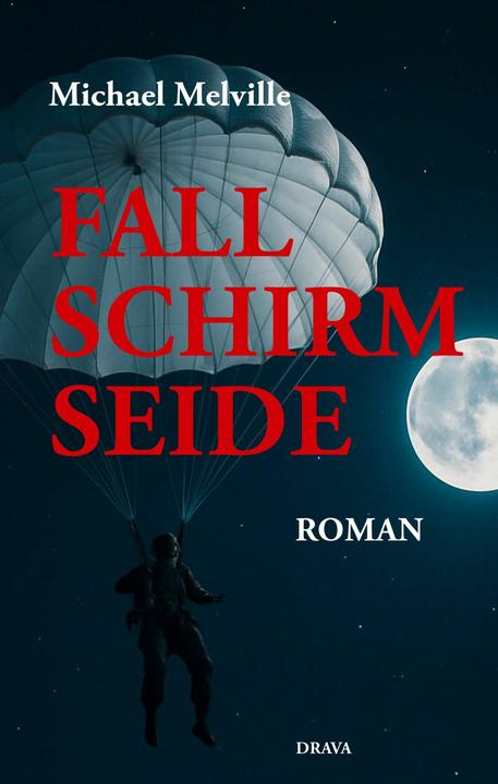 Produktbild Fallschirmseide (Deutsch, Michael Melville, 2025)