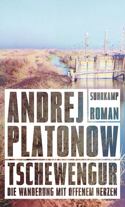 Produktbild Tschewengur (Deutsch, Andrej Platonow, Dževad Karahasan, Ingo Schulze, Renate Reschke, 2018)