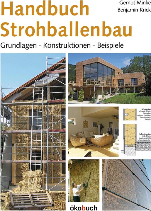 Produktbild Handbuch Strohballenbau (Deutsch, Benjamin Krick, Gernot Minke, 2022)