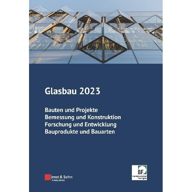 Glasbau 2023, Fachbücher von Bernhard Weller, Silke Tasche
