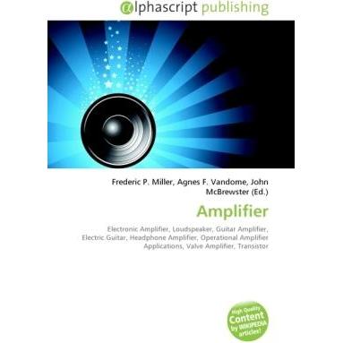 Thumbnail - Amplifier, Fachbücher von Agnes F. Vandome, Frederic P. Miller, John McBrewster