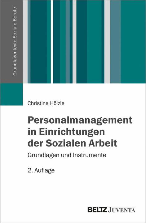 Produktbild Personalmanagement in Einrichtungen der Sozialen Arbeit (Deutsch, Christina Hölzle, 2017)