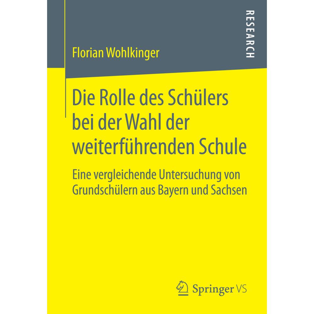 Die Rolle des Schülers bei der Wahl der weiterführenden Schule, Fachbücher