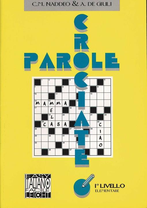 Produktbild Parole crociate 1. livello elementare (Deutsch, Alessandro DeGiuli, Ciro Massimo Naddeo, 2011)
