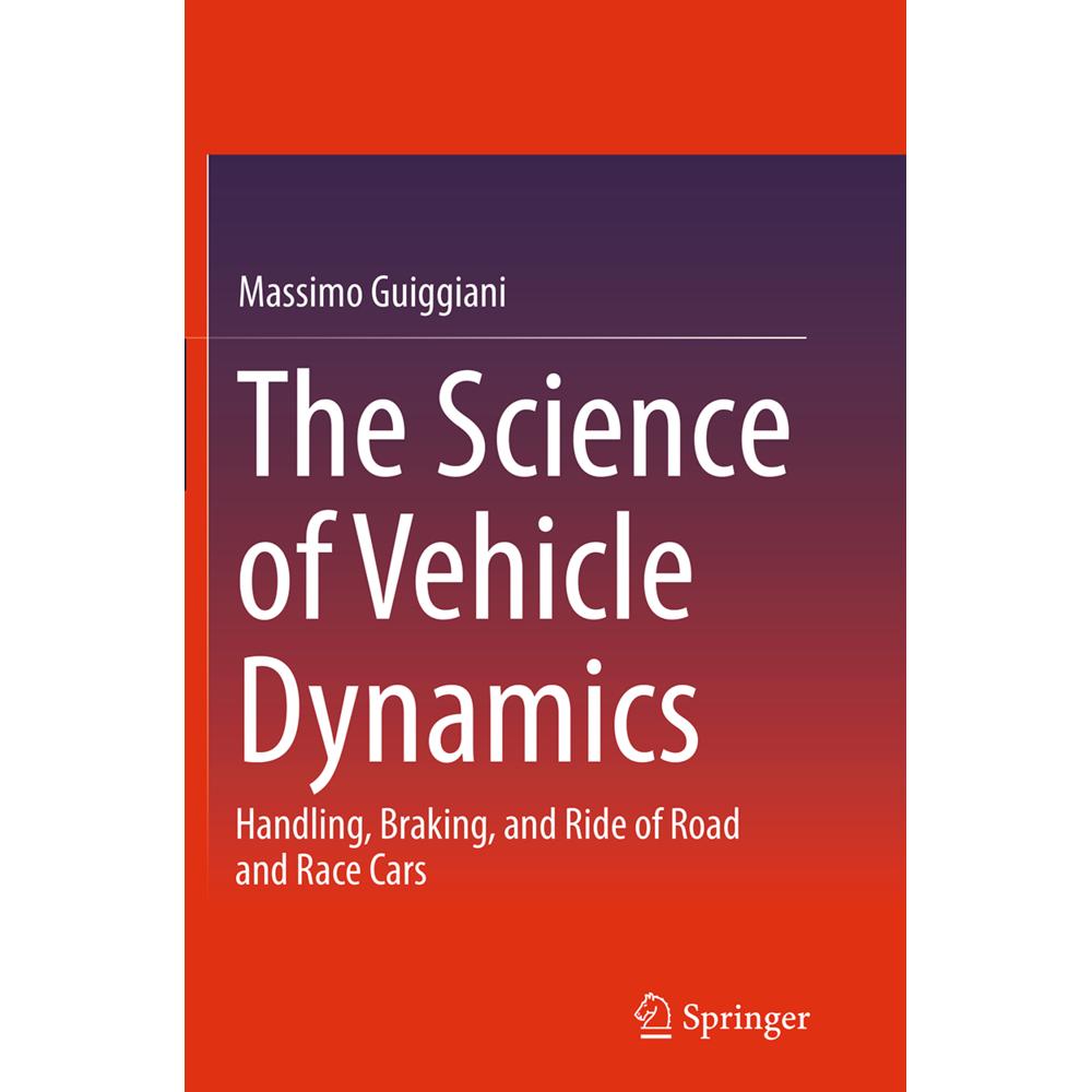 The Science of Vehicle Dynamics, Fachbücher von Massimo Guiggiani