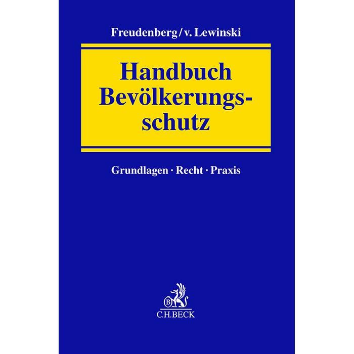 Thumbnail - Handbuch Bevölkerungsschutz, Fachbücher von Dieter, vonLewinski, Kai/Anhufua