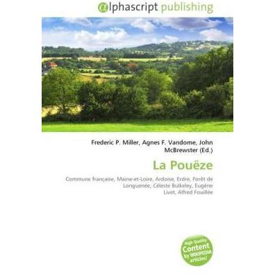 Thumbnail - La Pouëze, Ratgeber von Agnes F. Vandome, Frederic P. Miller, John McBrewster