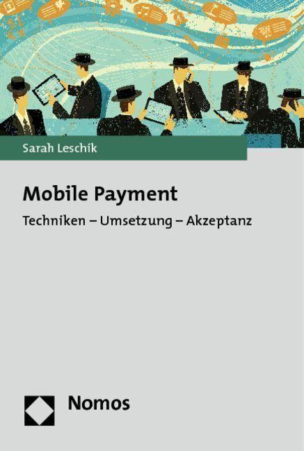 Produktbild Mobile Payment (Deutsch, Sarah Leschik, 2012)