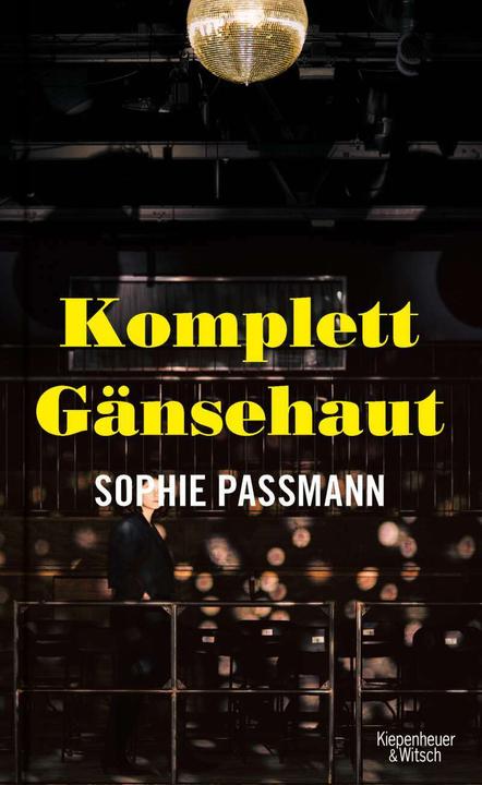 Produktbild Komplett Gänsehaut (Deutsch, Sophie Passmann, 2021)