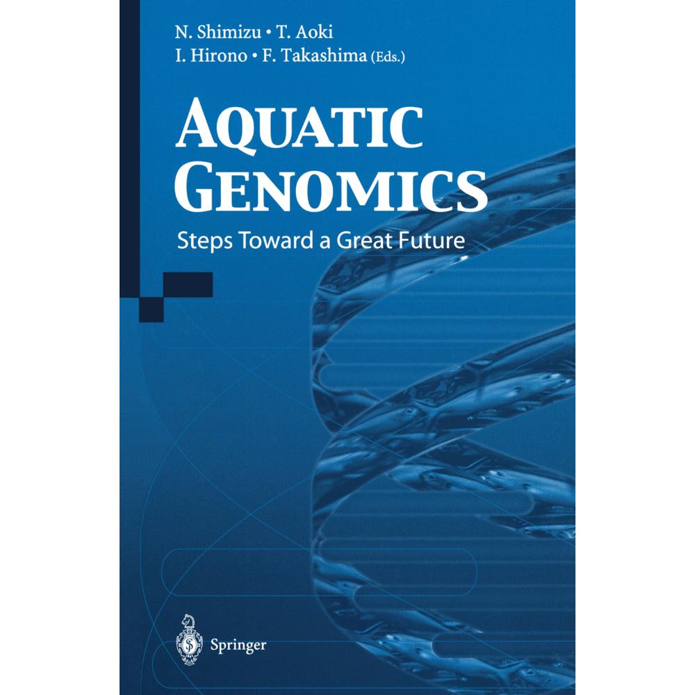 Thumbnail - Aquatic Genomics, Fachbücher von F. Takashima, N. Shimizu, I. Hirono, T. Aoki