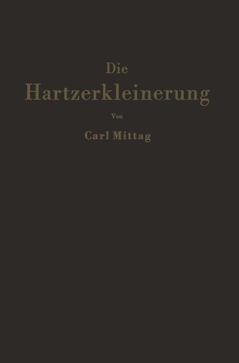 Produktbild Die Hartzerkleinerung (Deutsch, C. Mittag, 2012)