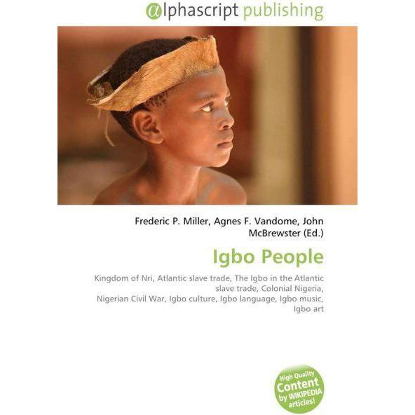 Igbo People, Fachbücher von Frederic P. Miller, John McBrewster, Agnes F. Vandome