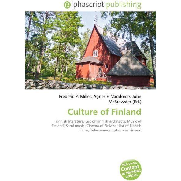 Culture of Finland, Fachbücher von Agnes F. Vandome, Frederic P. Miller, John McBrewster
