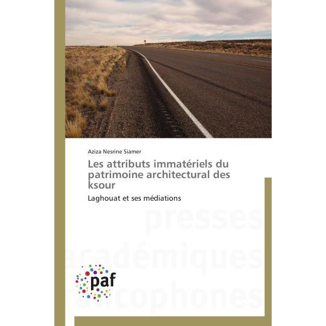 Les attributs immatériels du patrimoine architectural des ksour, Ratgeber