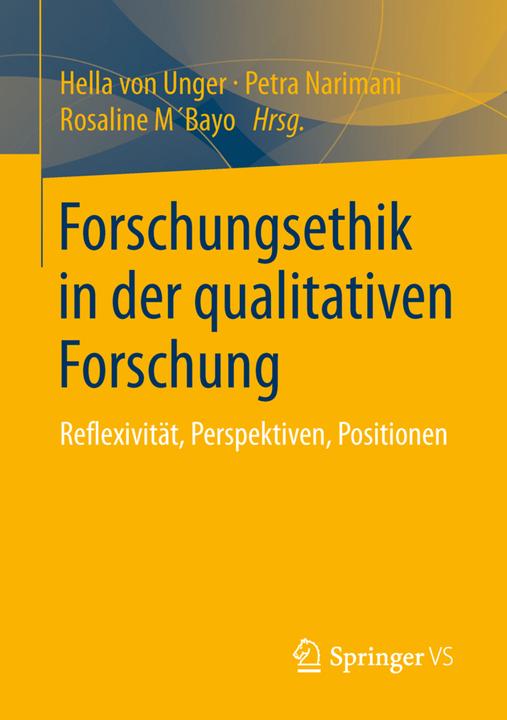 Produktbild Forschungsethik in der qualitativen Forschung (Deutsch, Hella von Unger, Petra Narimani, Rosaline M'Bayo, 2014)
