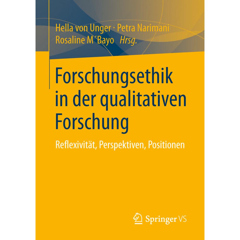 Forschungsethik in der qualitativen Forschung, Fachbücher von Hella von Unger, Petra Narimani, Rosaline M'Bayo