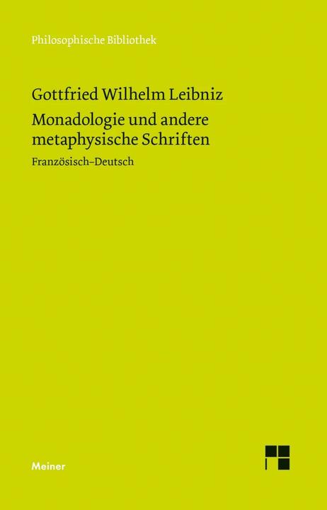 Produktbild Monadologie und andere metaphysische Schriften (Deutsch, Französisch, Gottfried Wilhelm Leibniz, 2014)