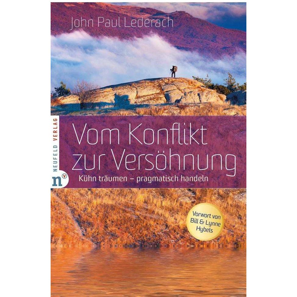 Vom Konflikt zur Versöhnung, Fachbücher von John Paul Lederach, Eva Weyandt