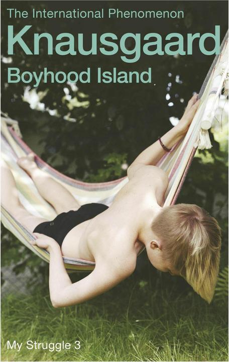 Produktbild Boyhood Island (Englisch, Don Bartlett, Karl Ove Knausgard, Karl Ove Knausgård, 2014)