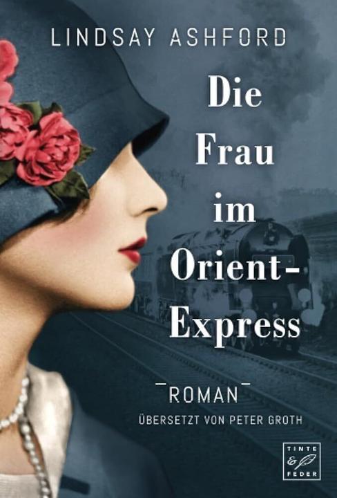 Produktbild Amazon Die Frau im Orient-Express (Deutsch, Lindsay Jayne Ashford, 2017)