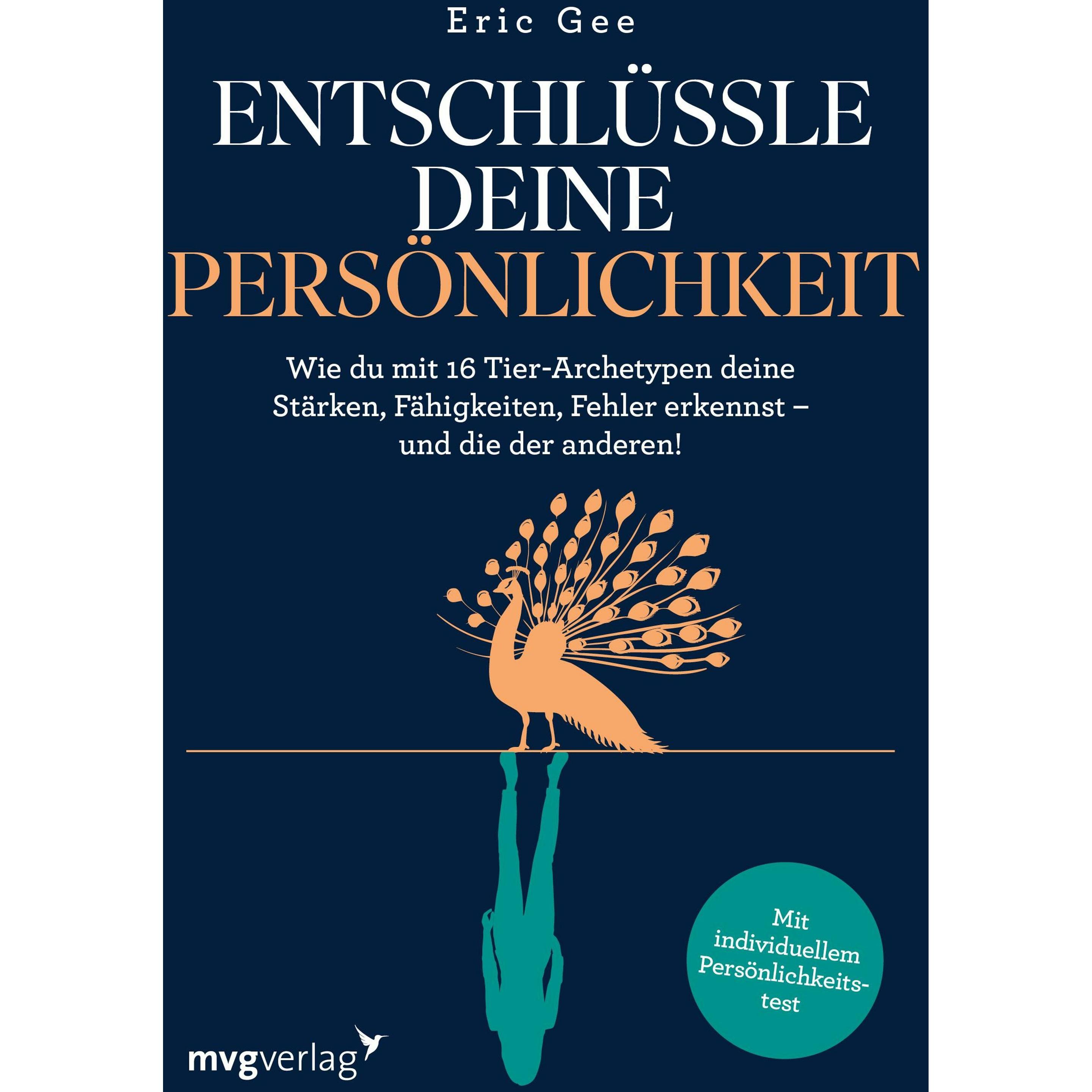 Gee:Entschlüssle deine Persönlichkeit, Fachbücher von Eric Gee