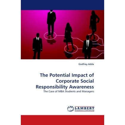 The Potential Impact of Corporate Social Responsibility Awareness, Fachbücher von Godfrey Adda