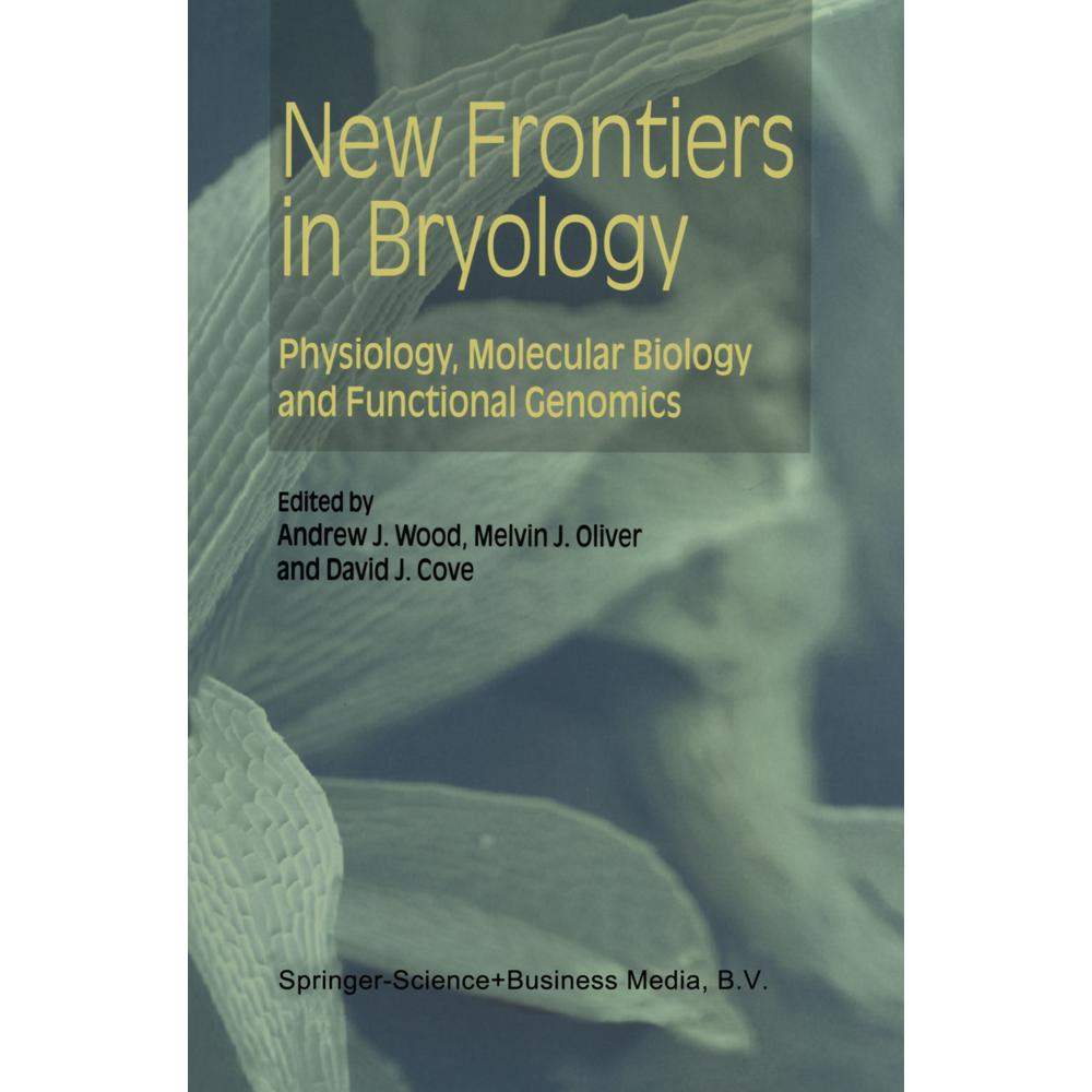 Thumbnail - New Frontiers in Bryology, Fachbücher von Andrew J. Wood, David J. Cove, Melvin J. Oliver