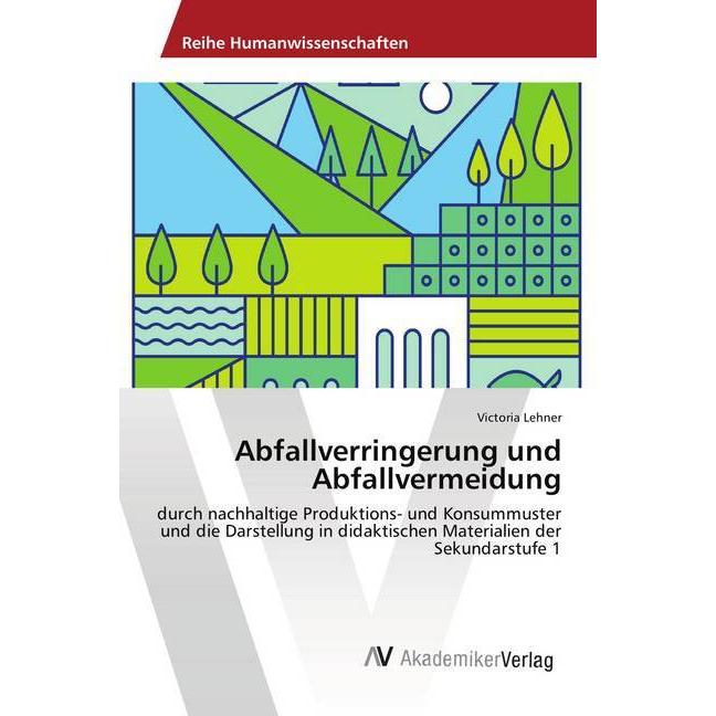 Abfallverringerung und Abfallvermeidung, Fachbücher von Victoria Lehner