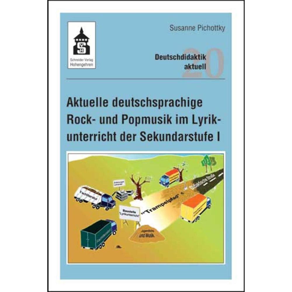 Aktuelle deutschsprachige Rock- und Popmusik im Lyrikunterricht der Sekundarstufe I, Fachbücher
