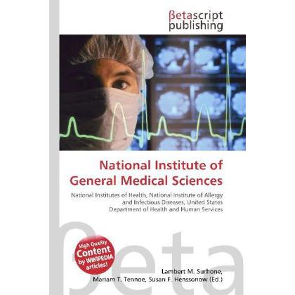 National Institute of General Medical Sciences, Fachbücher von Susan F. Marseken, Miriam T. Timpledon, Lambert M. Surhon...