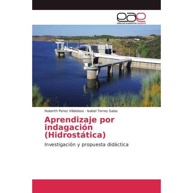 Aprendizaje por indagación (Hidrostática), Schulbücher von Isabel Torres Salas, Huberth Perez Villalobos