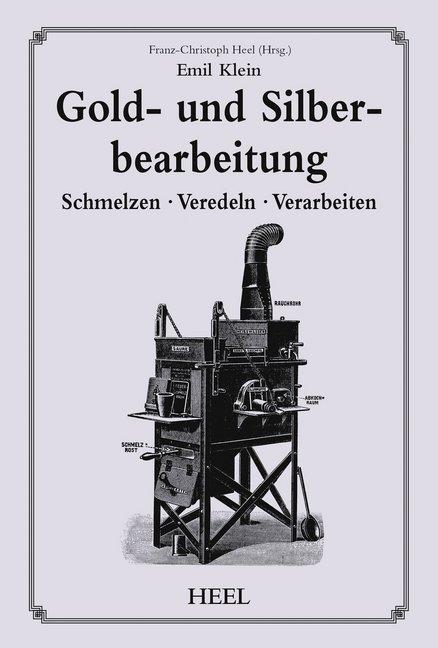 Produktbild Gold- und Silberbearbeitung (Deutsch, Emil Klein, 2017)