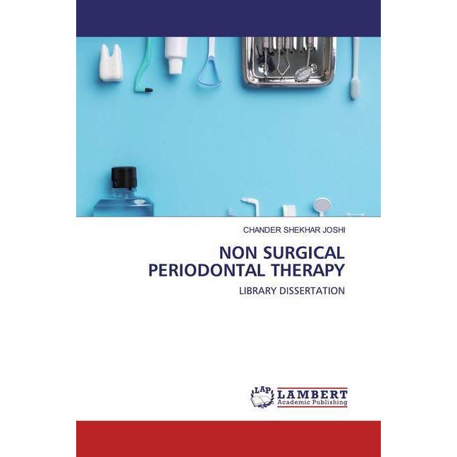 Non Surgical Periodontal Therapy, Fachbücher von CHANDER SHEKHAR JOSHI