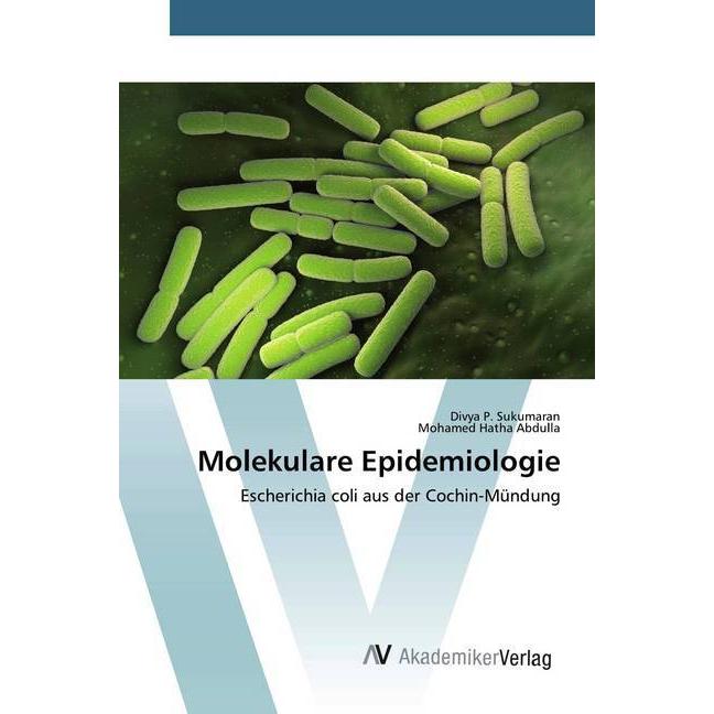 Thumbnail - Molekulare Epidemiologie, Fachbücher von Divya P. Sukumaran, Mohamed Hatha Abdulla