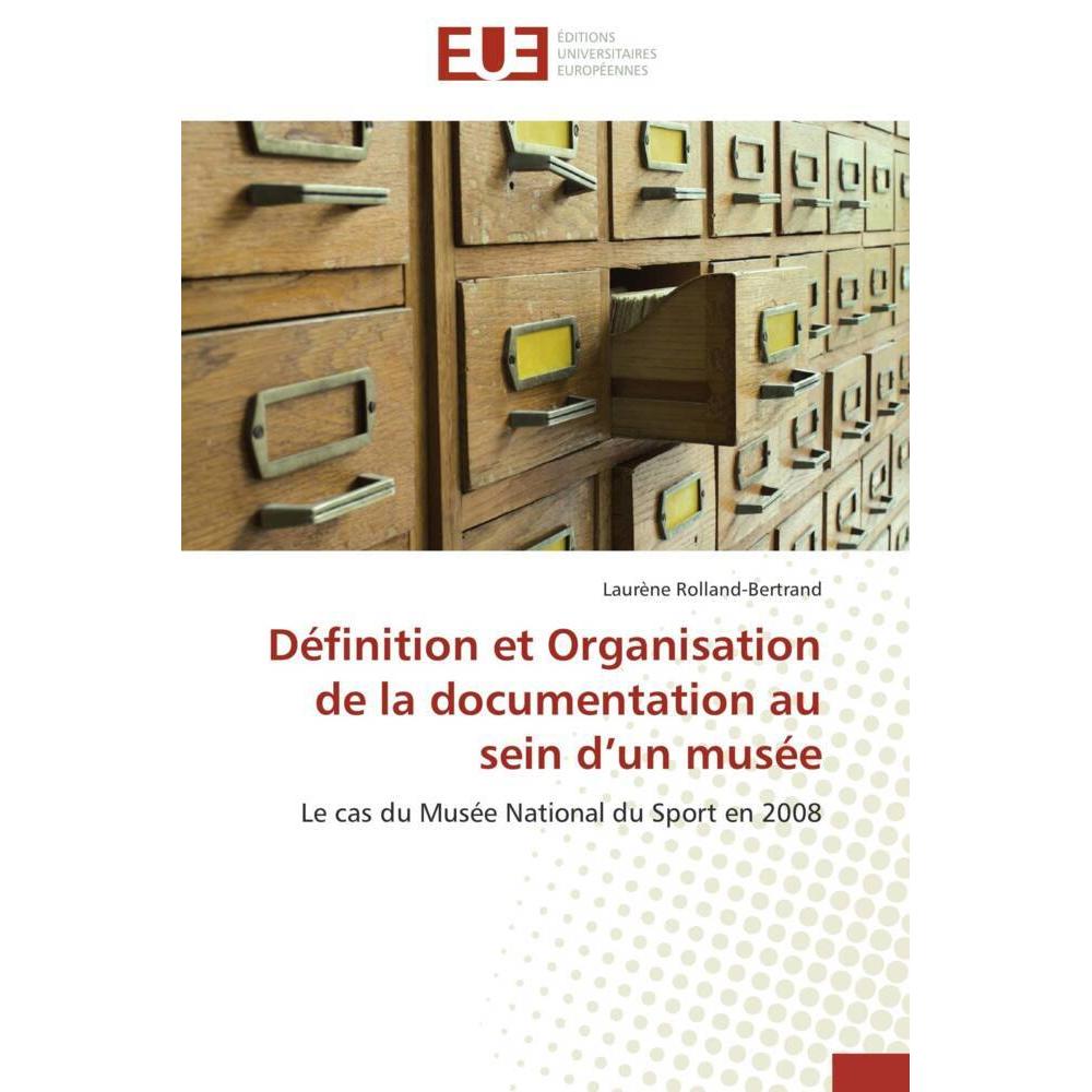 Définition et Organisation de la documentation au sein d'un musée, Fachbücher